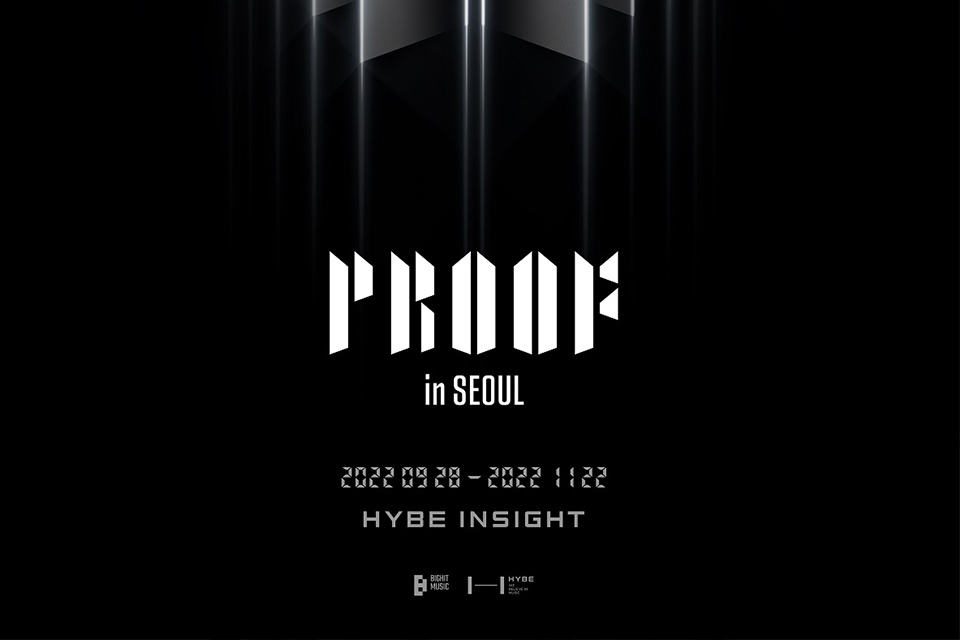 HYBE／2022 BTS EXHIBITION : Proof