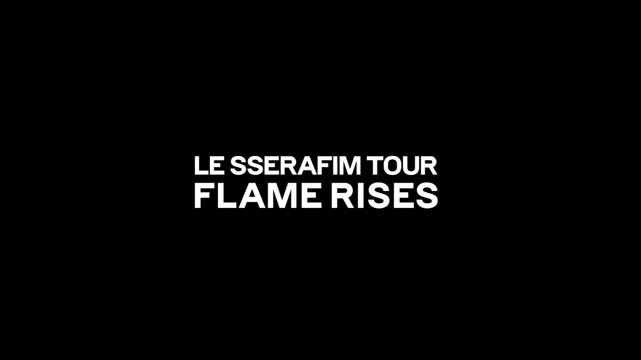 LE SSERAFIM TOUR 'FLAME RISES' ロゴモーション